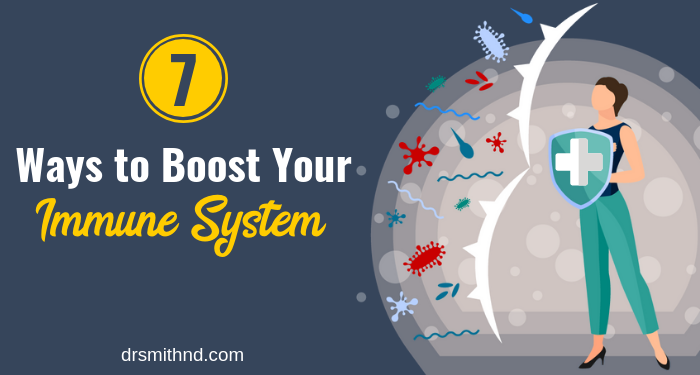 7 Ways To Boost Your Immune System
