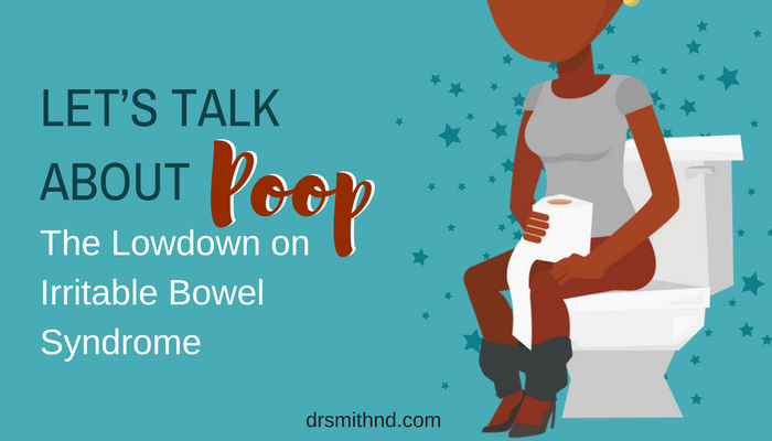 Let’s Talk About Poop: The Downlow On IBS